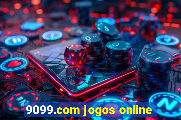 9099.com jogos online